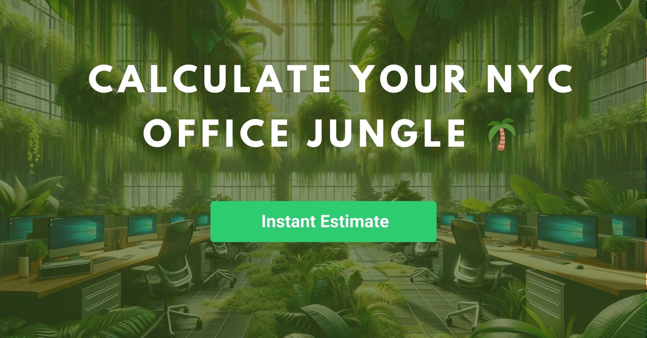 CALCULATE YOUR NYC OFFICE JUNGLE