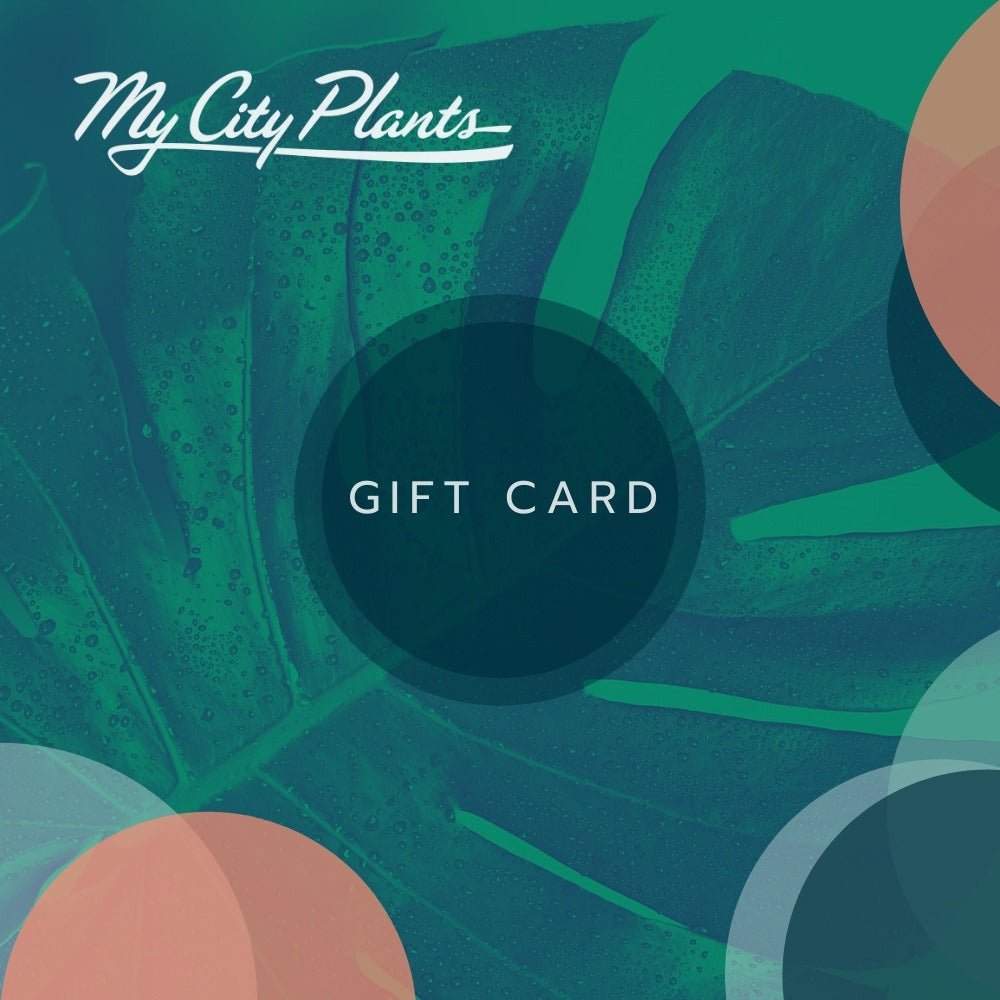 Digital Gift Card - My City Plants